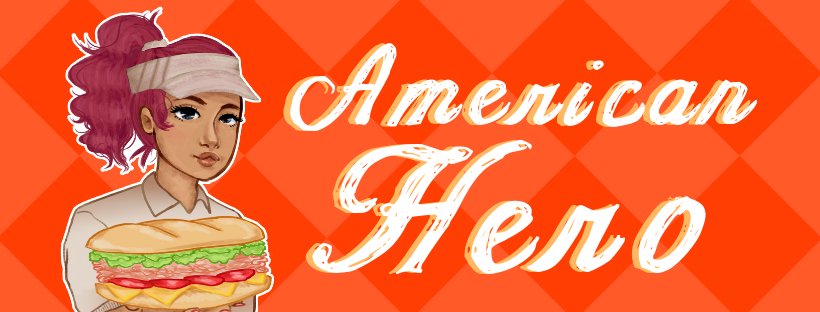 An orange checkered background features the title "American Hero" prominently displayed next to a young woman serving a sandwich.