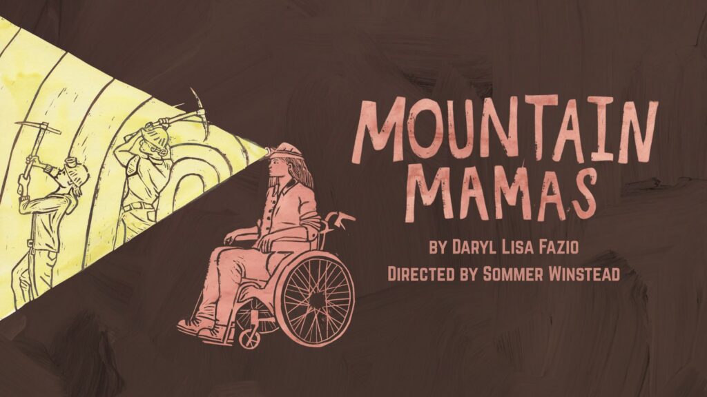 In a linograph print, Patsy sits in a wheelchair, still wearing her colemining gear. In her headlight, she sees reflections of her mother and daughter, both miners, perpetually hard work in the mines. Text reads Mountain Mamas by Daryl Lisa Fazio, Directed by Sommer Winstead.